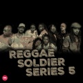 Reggae Soldier Series, Vol. 5