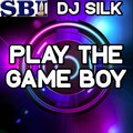 DJ Silk - Play the Game Boy