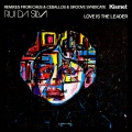 Rui Da Silva、Penny F. - Love Is the Leader (Chus & Ceballos Remix)