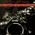 Alix Combelle et son Orchestre - Rock-a-Bye Basie