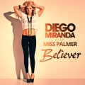 Diego Miranda、Alyssa Palmer - Believer