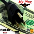 Black Ice - My Plug