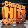 Greatest Hits: 60's - 90's
