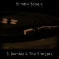 B. Bumble、the stingers - Bumble Boogie
