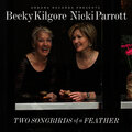 Rebecca Kilgore、Nicki Parrott、mike renzi、Harry Allen - Two Songbirds of a Feather