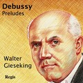 Walter Gieseking - Preludes, Deuxieme Livre: Scherzando
