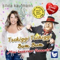 Silvia Kaufmann - Tschiggi Tschiggi Bum Bum