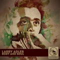 larry adler - Body and Soul