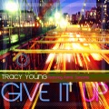 Astrid Suryanto、Tracy Young - Give It Up (Original)