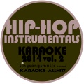 Hip Hop Hits Instrumentals Karaoke 2014, Vol. 2