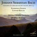Elizaveta Gilels、Leonid Kogan - Concerto for 2 Violins in D Minor, BWV 1043: I. Vivace