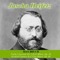 Jascha Heifetz - Scottish Fantasy In E Flat Major, Op. 46: III. Adagio. Andante Sostenuto