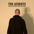 The Audreys - Ballad for the Fallen