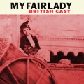 John Slater、Hubert Gregg - My Fair Lady: With A Little Bit Of Luck
