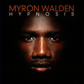 Dwayne Burno、Eric Harland、Myron Walden - Hypnosis