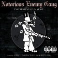 Notorious Enemy Gang - Follow Me Now