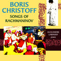 boris christoff、Alexandre Labinsky - How Fair This Spot, Op. 21, No. 7