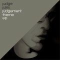 Judge Jules - Judgement Theme (Nick Callaghan & Will Atkinson Edit)(nick callaghan & will atkinson edit)