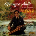 Georgie Auld、Georgie Auld and His Orchestra - In the Land of Hi-Fi