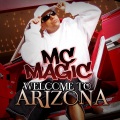 MC Magic、Redd、Bookie Loc、JX3 - Welcome To Arizona (feat. JX3, Bookie Loc & Redd)