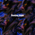 Floating Stone - March in May