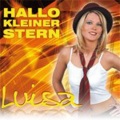 lùisa、Luisa - Hallo kleiner Stern