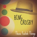 Bing Crosby - Baby, Won't You Please Come Home