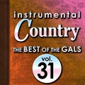 Instrumental Country: The Best of the Gals, Vol. 31