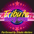 A Tribute to Sheryl Crow