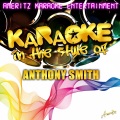 Karaoke (In the Style of Anthony Smith)