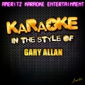 Karaoke - In the Style of Gary Allan