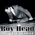 roy head - Baby's Not Home