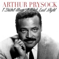 arthur prysock - I Didn't Sleep a Wink Last Night