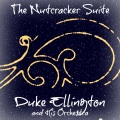 The Nutcracker Suite (Remastered)