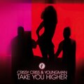 Crissy Criss、Youngman - Take You Higher