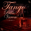 Tangos Bien Varón