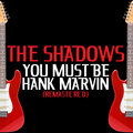 hank marvin、The Shadows - FBI