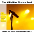 The Mills Blue Rhythm Band Selected Hits Vol. 1