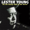 Lester Young、Teddy Wilson & His Orchestra - On the Sunny Side of the Street