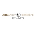 Borderline Remixes
