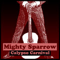 mighty sparrow - Reply to Melody