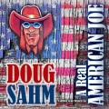 doug sahm - A Real American Joe