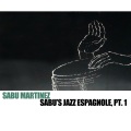 Sabu's Jazz Espagnole, Pt. 1