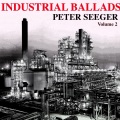 Industrial Ballads Volume 2