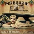 Ms. Krazie、Sholo Truth - I Like It