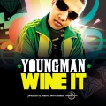 Youngman - Wine It
