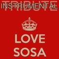 Love Sosa (Instrumental)