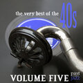 The Very Best of the 40's, Volume 5