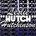 leslie hutchinson - The Way You Look Tonight