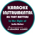 Karaoke All Hits - All That Matters